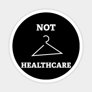 Not Healthcare Magnet